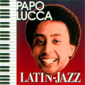 Papo Lucca - Latin Jazz