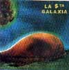 la 5ta galaxia